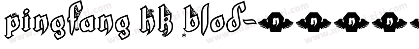 PingFang HK Blod字体转换